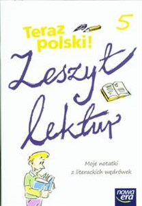 Picture of Teraz polski 5 Zeszyt lektur Moje notatki z literackich wędrówek. Szkoła podstawowa