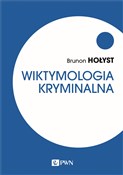 Wiktymolog... - Brunon Hołyst -  foreign books in polish 