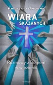 Wiara skaz... - Katarzyna Borowska -  books in polish 