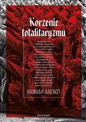 Korzenie t... - Hannah Arendt -  books from Poland