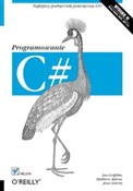 C# Program... - Ian Griffiths, Matthew Adams, Jesse Liberty -  books in polish 