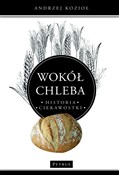 Książka : Wokół chle... - Andrzej Kozioł