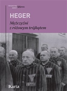 Picture of Mężczyźni z różowym trójkątem Świadectwo homoseksualnego więźnia obozu  koncentracyjnego z lat 1939–1945