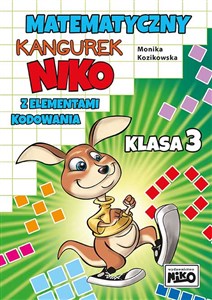 Picture of Matematyczny kangurek NIKO z elementami kodowania. Klasa 3