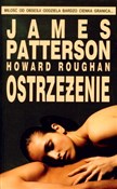 Ostrzeżeni... - James Patterson, Howard Roughan -  foreign books in polish 