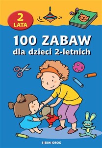 Picture of 100 zabaw dla dzieci 2-letnich