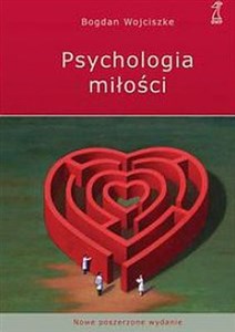 Picture of Psychologia miłości Intymność - Namiętność - Zaangażowanie