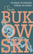 Płonąc w w... - Charles Bukowski -  books in polish 