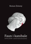Faun i kan... - Roman Żelazny -  books from Poland