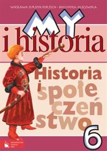 Picture of My i historia Historia i społeczeństwo 6 Podręcznik Szkoła podstawowa