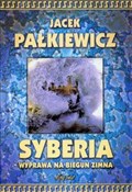 Książka : Syberia Wy... - Jacek Pałkiewicz