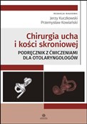 Chirurgia ... - Jerzy Kuczkowski, Przemysław Kowiański -  books from Poland