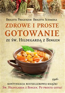 Picture of Zdrowe i proste gotowanie ze Św. Hildegardą z Bingen