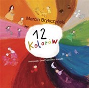 12 kolorów... - Marcin Brykczyński -  foreign books in polish 