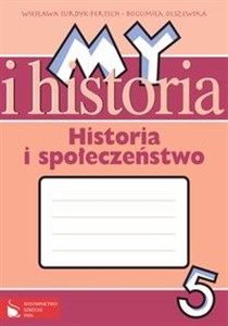 Picture of My i historia Historia i społeczeństwo 5 Zeszyt ćwiczeń Szkoła podstawowa