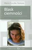 Blask ciem... - Maria Cecylia Ventura -  books from Poland