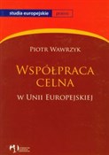 Książka : Współpraca... - Piotr Wawrzyk