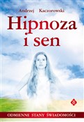 Hipnoza i ... - Andrzej Kaczorowski -  Książka z wysyłką do UK