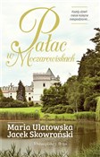 Pałac w Mo... - Maria Ulatowska, Jacek Skowroński -  books in polish 