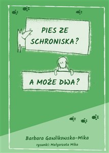 Picture of Pies ze schroniska A może dwa