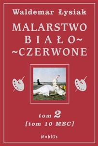 Picture of Malarstwo biało-czerwone Tom 2 Tom 10 MBC