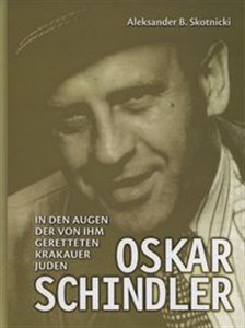 Picture of Oskar Schindler in den augen der von ihm gerettreten Krakauer Juden
