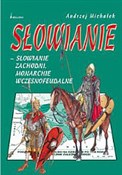 Słowianie ... - Andrzej Michałek -  foreign books in polish 