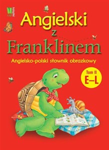 Picture of Angielski z Franklinem 2 Angielsko-polski słownik obrazkowy E-L