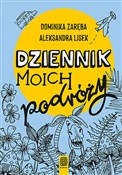Polska książka : Dziennik m... - Dominika Zaręba, Aleksandra Lisek