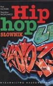 Hip - hop ... - Piotr Fliciński, Stanisław Wójtowicz -  Książka z wysyłką do UK