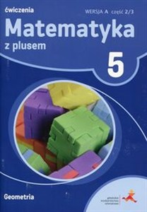 Picture of Matematyka z plusem 5 Ćwiczenia Geometria Wersja A Część 2/3 Szkoła podstawowa