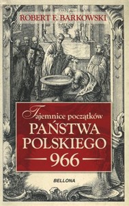 Picture of Tajemnice początków państwa polskiego 966