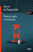 Dawne rząd... - Alexis De Tocqueville - Ksiegarnia w UK