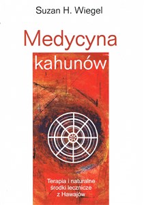 Picture of Medycyna kahunów Terapia i naturalne