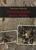 Polska książka : Historie p... - Mariusz Solecki
