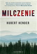 Polska książka : Milczenie - Hubert Hender