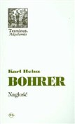 Nagłość Ch... - Karl Heinz Bohrer -  Książka z wysyłką do UK