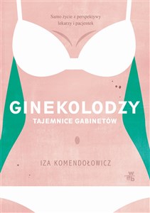Picture of Ginekolodzy. Tajemnice gabinetów wyd. kieszonkowe