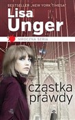 Cząstka pr... - Lisa Unger -  Książka z wysyłką do UK
