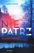 Nie Patrz - Andrzej Konefał -  books from Poland