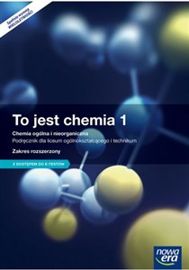 Picture of To jest chemia 1 Chemia ogólna i nieorganiczna Podręcznik wieloletni z dostępem do e-testów Zakres rozszerzony Szkoła ponadgimnazjalna