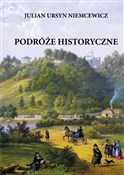 Podróże hi... - Julian Ursyn Niemcewicz -  Polish Bookstore 