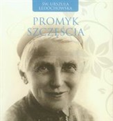 Promyk szc... - Urszula Ledóchowska -  books from Poland