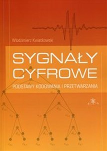 Picture of Sygnały cyfrowe Podstawy kodowania i przetwarzania