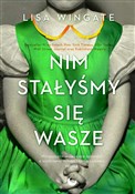 Nim stałyś... - Lisa Wingate -  books from Poland