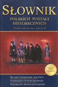 Picture of Słownik polskich postaci historycznych