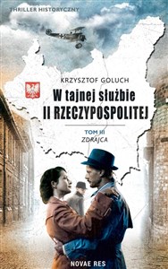 Picture of W tajnej służbie II Rzeczypospolitej Tom 3 Zdrajca
