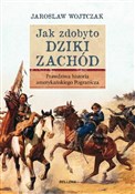 Jak zdobyt... - Jarosław Wojtczak -  Polish Bookstore 