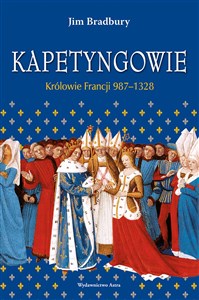 Picture of Kapetyngowie Królowie Francji 987-1328