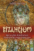 Bizancjum - Judith Herrin -  foreign books in polish 